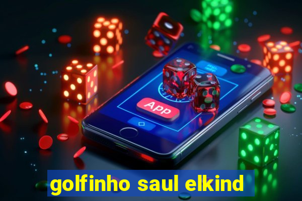 golfinho saul elkind